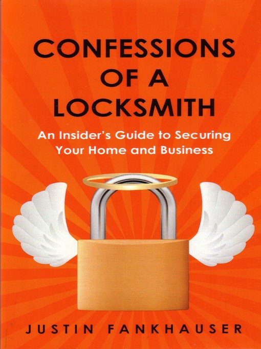 Title details for Confessions of a Locksmith by Justin Fankhauser - Available